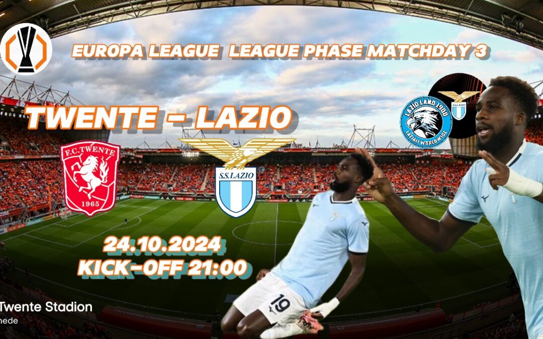 Europa League: Lazio a caccia del tris, ma in Olanda è battaglia contro un Twente imbattibile in casa!