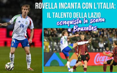 Il debutto di Rovella in azzurro: la Lazio porta geometrie e qualità nella Nazionale