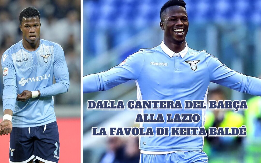 Keita Baldé: la Lazio è stata tutto per me. Perché non vollero cedere Keita alla Juve